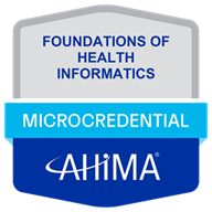 Foundations of Health Informatics (FHI) Microcredential 